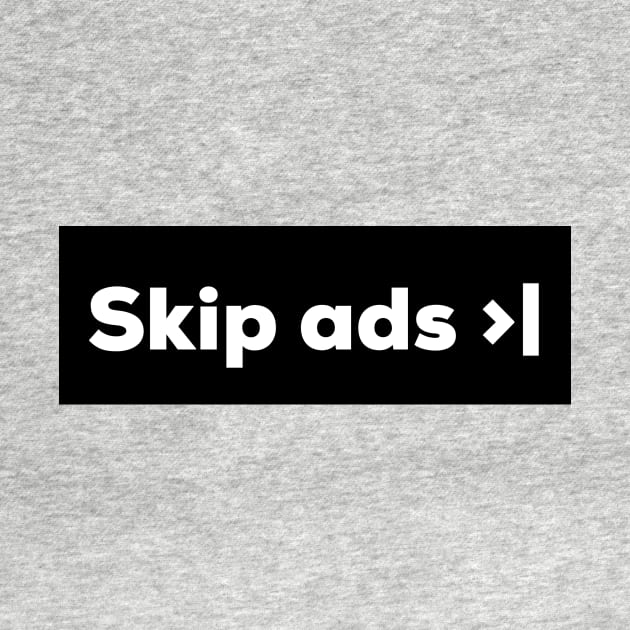 Skip ads by AlternativeEye